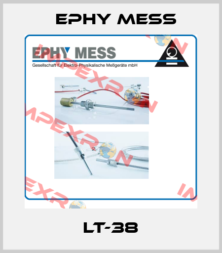 LT-38 Ephy Mess