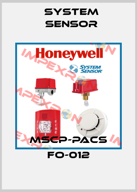 MSCP-PACS FO-012 System Sensor