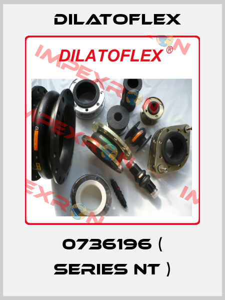 0736196 ( Series NT ) DILATOFLEX