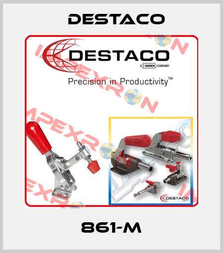 861-M Destaco