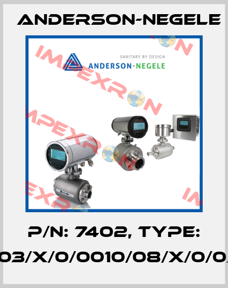 P/N: 7402, Type: TSMF/C03/X/0/0010/08/X/0/0/H/15C/4 Anderson-Negele