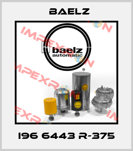 I96 6443 R-375 Baelz