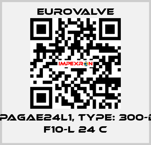 P/N: YPAGAE24L1, Type: 300-DR-DA F10-L 24 C Eurovalve