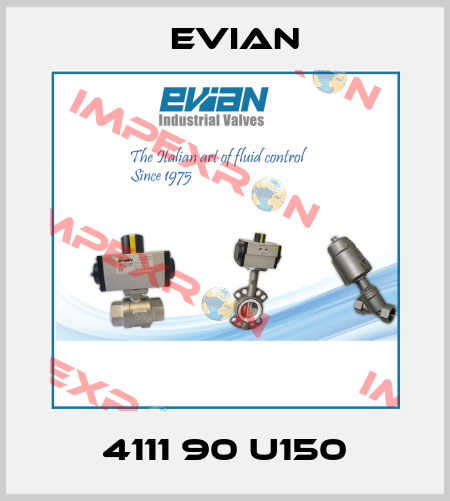 4111 90 U150 Evian
