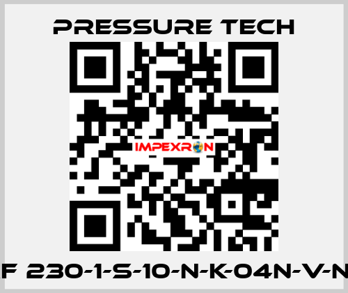 MF 230-1-S-10-N-K-04N-V-NV Pressure Tech