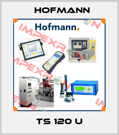 TS 120 U Hofmann