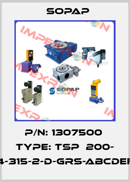 P/N: 1307500  Type: TSp  200- 4-315-2-D-GRS-ABCDEF Sopap