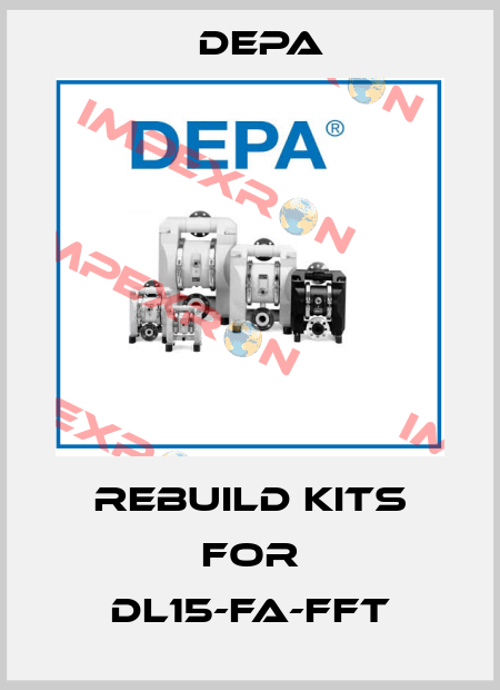 rebuild kits for DL15-FA-FFT Depa