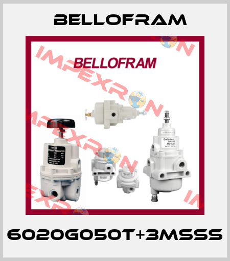 6020G050T+3MSSS Bellofram