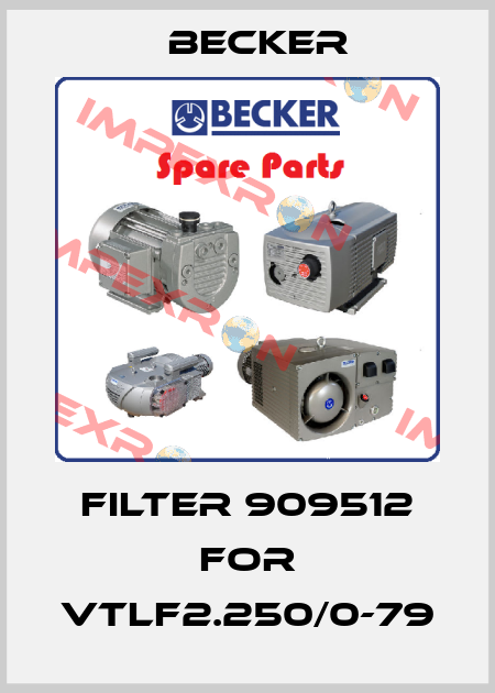 filter 909512 for VTLF2.250/0-79 Becker