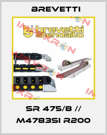 SR 475/8 // M4783SI R200 Brevetti