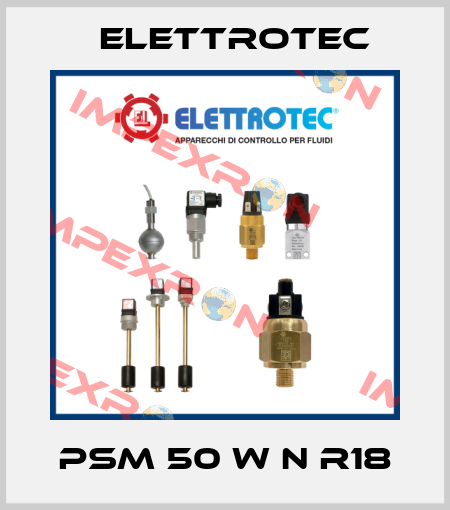 PSM 50 W N R18 Elettrotec