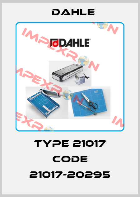 Type 21017 Code 21017-20295 Dahle