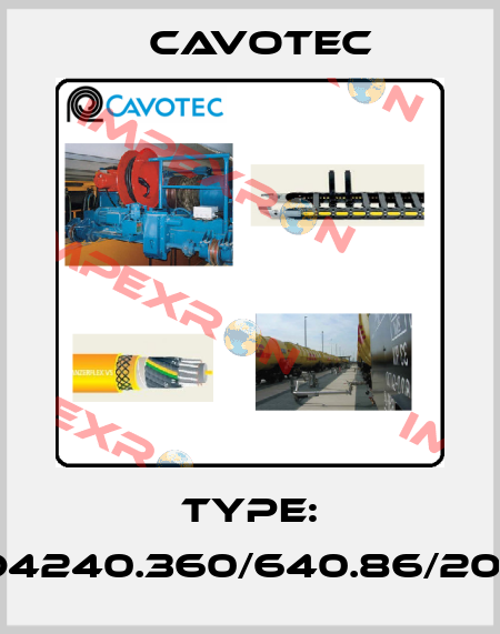 Type: KK270CD4240.360/640.86/203/163G/R Cavotec