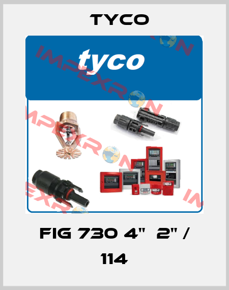 FIG 730 4"х2" / 114 TYCO