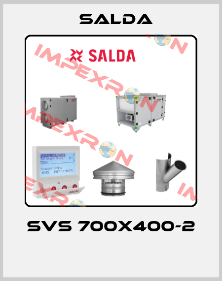 SVS 700X400-2  Salda