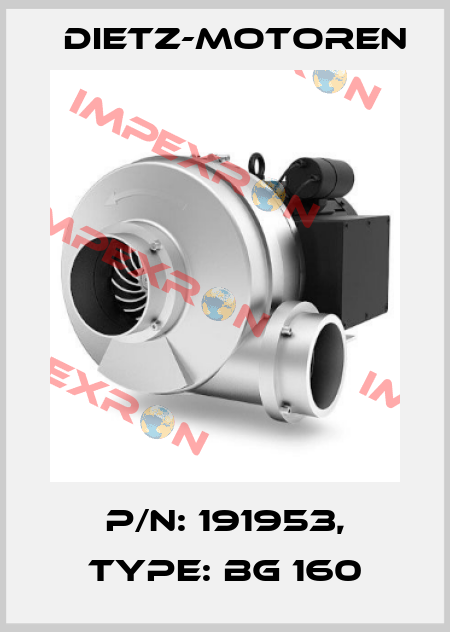 P/N: 191953, Type: BG 160 Dietz-Motoren