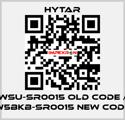 WSU-SR0015 old code / W5BKB-SR0015 new code Hytar