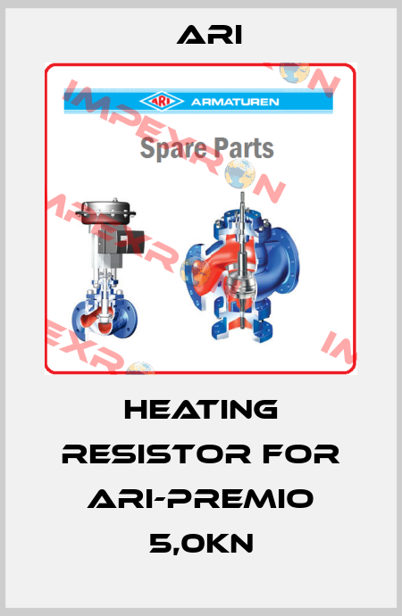 heating resistor for ARI-PREMIO 5,0kN ARI