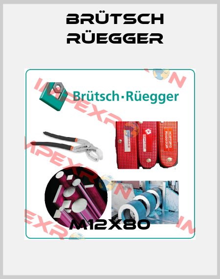M12x80 Brütsch Rüegger