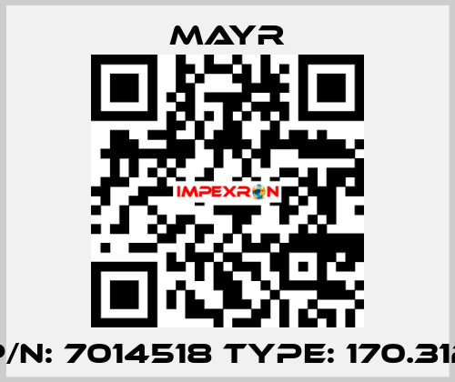 p/n: 7014518 Type: 170.312 Mayr