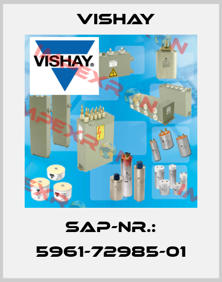 SAP-Nr.: 5961-72985-01 Vishay