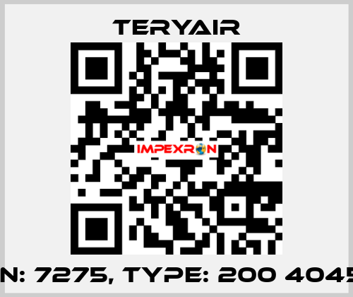 P/N: 7275, Type: 200 4045B TERYAIR