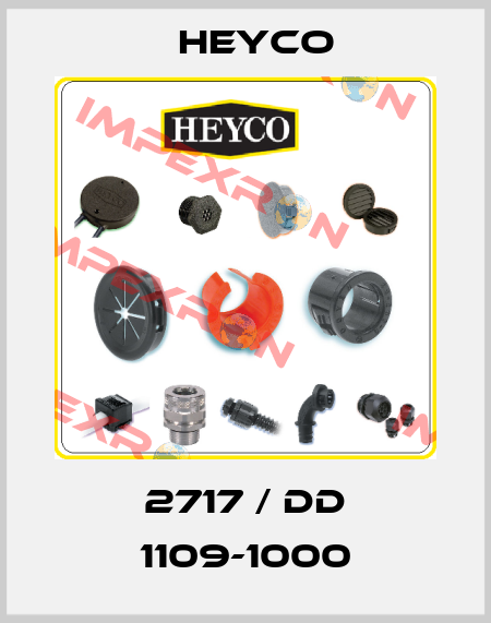 2717 / DD 1109-1000 Heyco