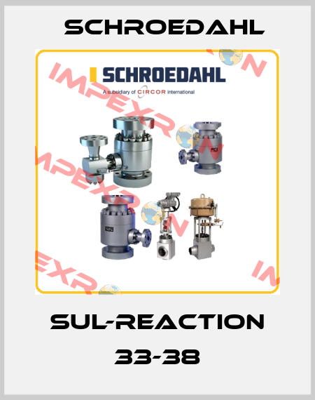 sul-reaction 33-38 Schroedahl