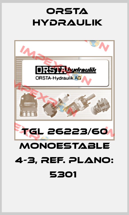 TGL 26223/60 MONOESTABLE 4-3, REF. PLANO: 5301  Orsta Hydraulik
