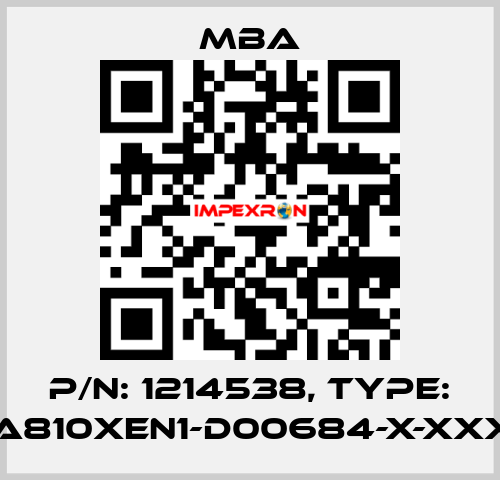 P/N: 1214538, Type: MBA810XEN1-D00684-X-XXXXX MBA