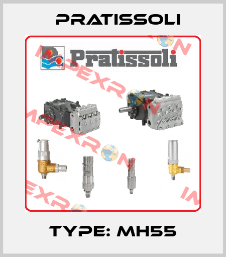Type: MH55 Pratissoli