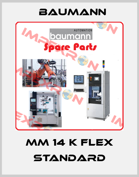 MM 14 K Flex Standard Baumann