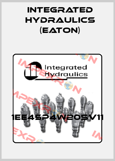 1EE45P4W20SV11 Integrated Hydraulics (EATON)