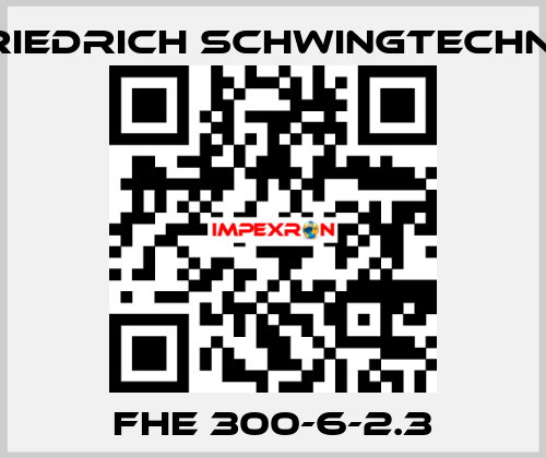 FHE 300-6-2.3 Friedrich Schwingtechnik