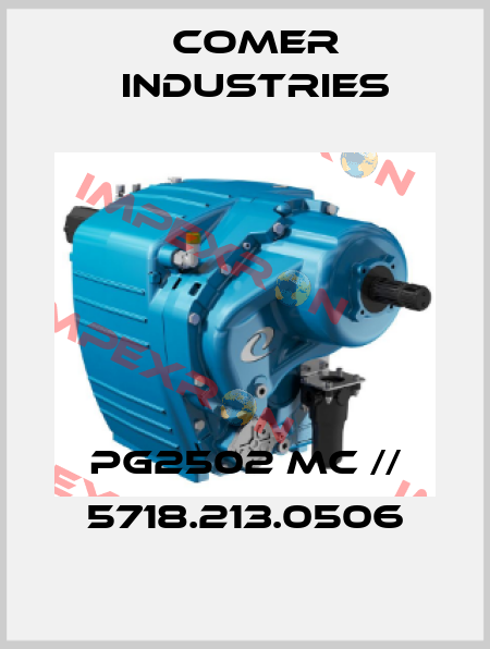 PG2502 MC // 5718.213.0506 Comer Industries