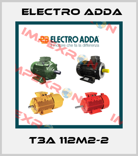 T3A 112M2-2 Electro Adda