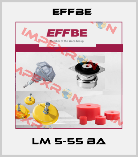 LM 5-55 BA Effbe