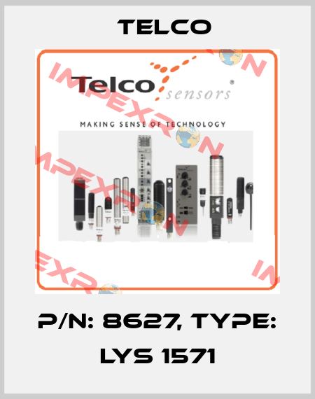 p/n: 8627, Type: LYS 1571 Telco
