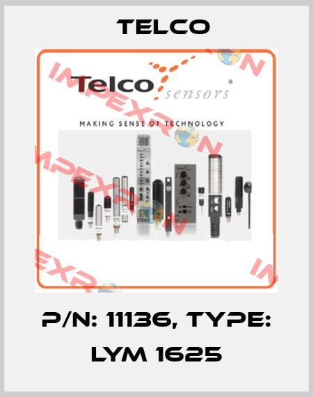 p/n: 11136, Type: LYM 1625 Telco