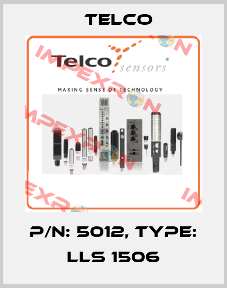 p/n: 5012, Type: LLS 1506 Telco