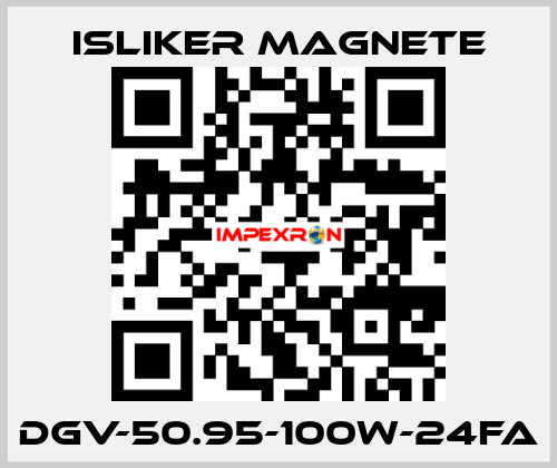 DGV-50.95-100W-24FA ISLIKER MAGNETE