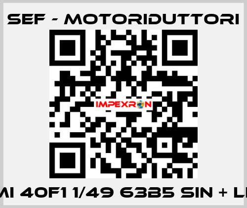RMI 40F1 1/49 63B5 SIN + LFB SEF - MOTORIDUTTORI
