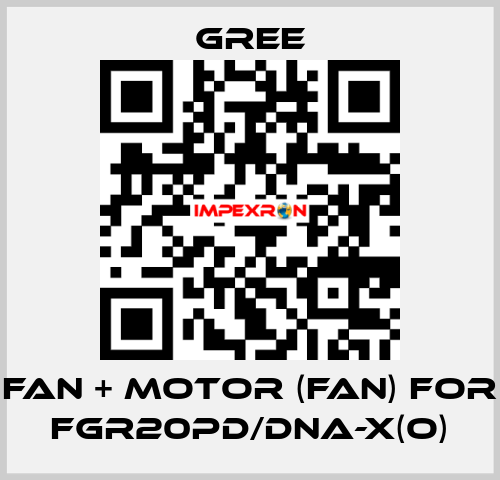Fan + motor (fan) for FGR20Pd/DNa-X(O) Gree