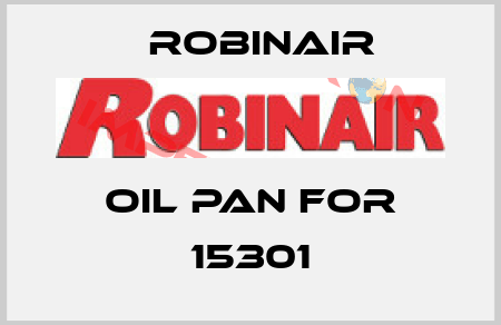 oil pan for 15301 Robinair