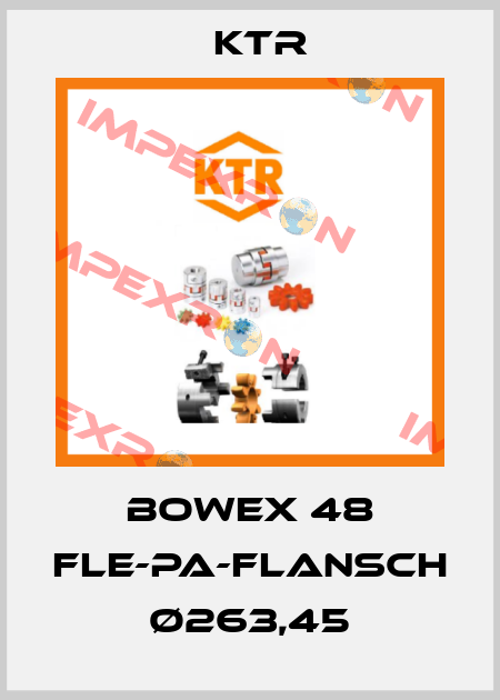 Bowex 48 FLE-PA-FLANSCH Ø263,45 KTR