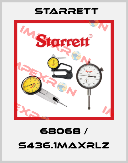 68068 / S436.1MAXRLZ Starrett