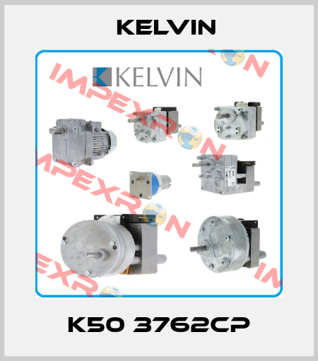 K50 3762CP Kelvin