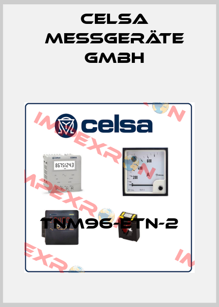 TNM96-ETN-2 CELSA MESSGERÄTE GMBH