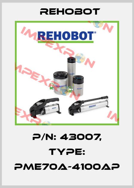 p/n: 43007, Type: PME70A-4100AP Rehobot